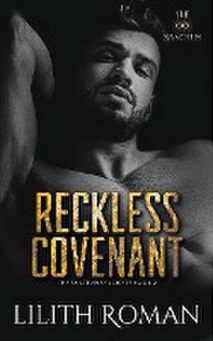 Reckless Covenant de Lilith Roman