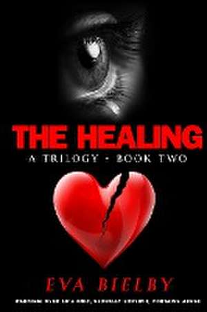 The Healing de Eva Bielby