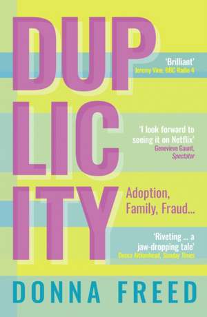 Duplicity de Donna Freed