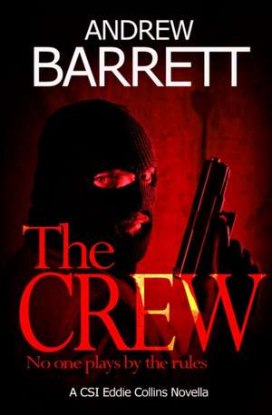 The Crew de Andrew Barrett