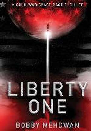 Liberty One de Bobby Mehdwan