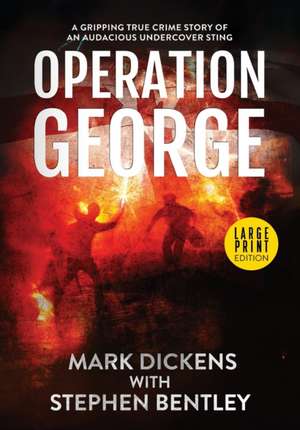 Operation George de Mark Dickens