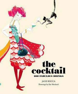 The Cocktail de Jane Rocca