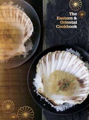 Eastern & Oriental Cookbook de Will Ricker