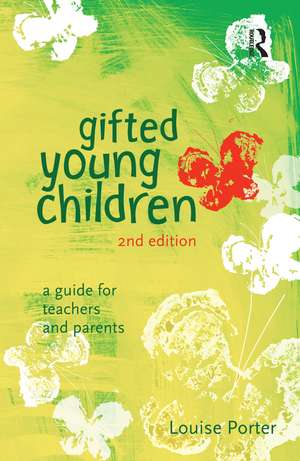 Gifted Young Children: A guide for teachers and parents de Louise Porter