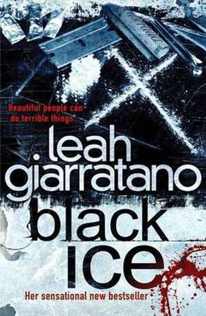 Black Ice de Leah Giarratano