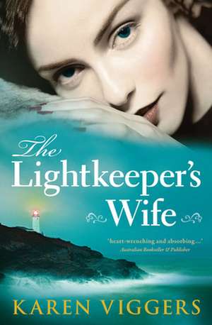 The Lightkeeper's Wife de Karen Viggers