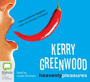 Heavenly Pleasures de Kerry Greenwood