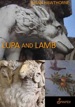 Lupa and Lamb de Susan Hawthorne