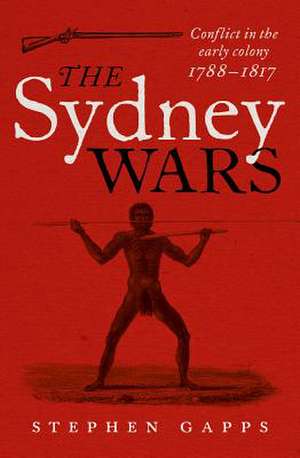 The Sydney Wars de Stephen Gapps