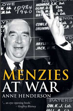 Menzies at War de Anne Henderson