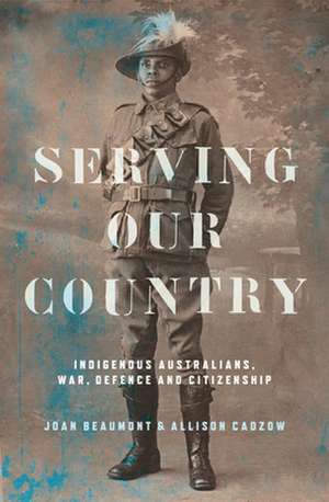 Serving our Country de Joan Beaumont