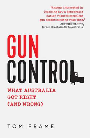 Gun Control de Tom Frame