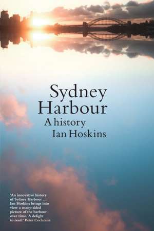 Sydney Harbour de Ian Hoskins