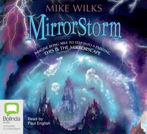 Mirrorstorm de Mike Wilks