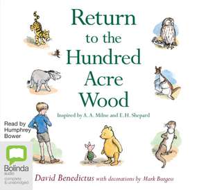 Return to the Hundred Acre Wood de David Benedictus