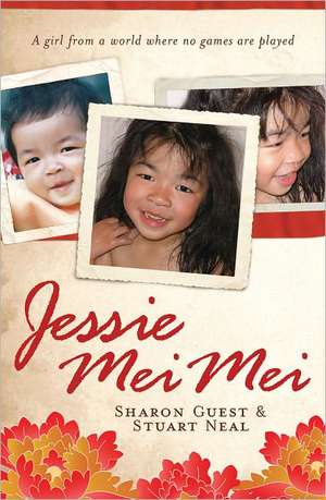 Jessie Mei Mei: A Girl from a World Where No Games Are Played de Sharon Guest