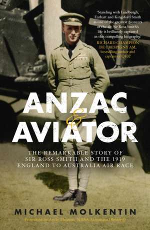 Anzac and Aviator de Michael Molkentin