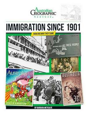 Immigration Since 1901 de Australian Geographic