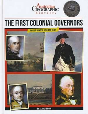 The First Colonial Governors de Australian Geographic