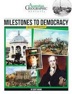 Milestones to Democracy de Australian Geographic