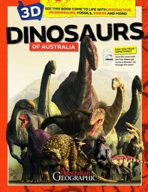 3D Dinosaurs of Australia de Australian Geographic