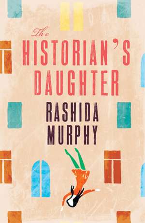 Historian's Daughter de Rashida Murphy