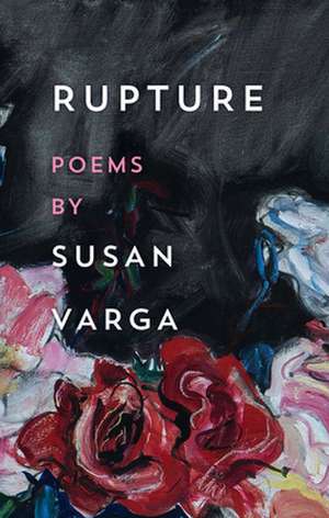 Rupture de Susan Varga