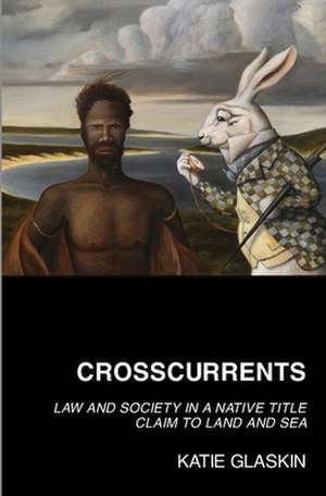 Crosscurrents de Katie Glaskin