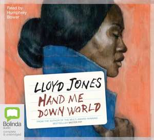 Hand Me Down World de Lloyd Jones