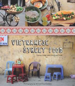 Vietnamese Street Food de Tracey Lister