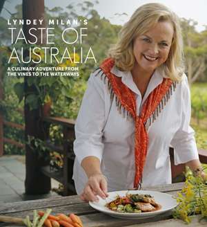 Taste of Australia de Lyndey Milan