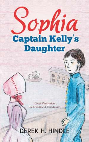 Sophia - Captain Kelly's Daughter