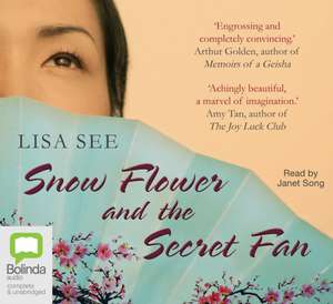 Snow Flower and the Secret Fan de Lisa See