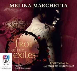 Marchetta, M: Froi of the Exiles