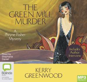 The Green Mill Murder de Kerry Greenwood