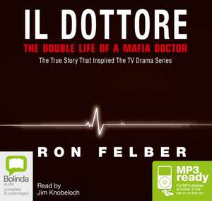 Felber, R: Il Dottore de Ron Felber