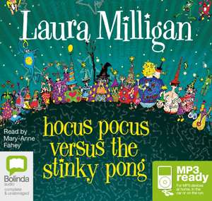 Hocus Pocus Versus the Stinky Pong de Laura Milligan