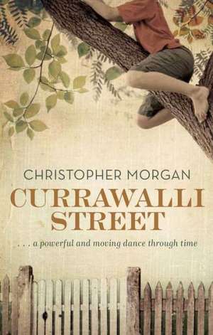 Currawalli Street de Christopher Morgan