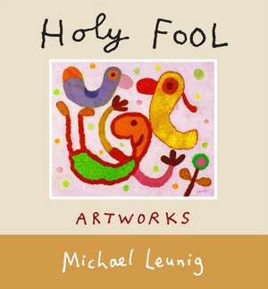 Holy Fool de Michael Leunig