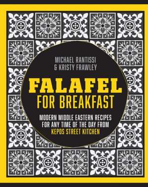 Falafel For Breakfast de Kristy Frawley