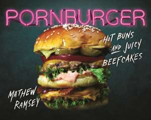 Pornburger de Mathew Ramsey