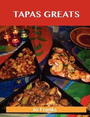 Tapas Greats de Jo Franks