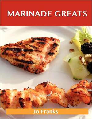 Marinade Greats de Jo Franks