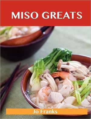 Miso Greats de Jo Franks