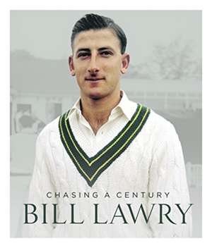 Lawry, B: Bill Lawry: Chasing a century