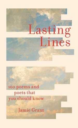 Lasting Lines de Jamie Grant