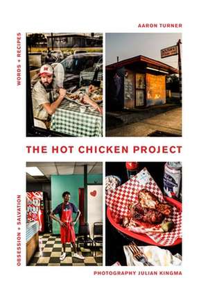 The Hot Chicken Project de Aaron Turner