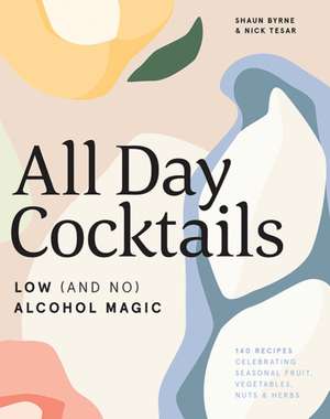 All Day Cocktails de Shaun Byrne