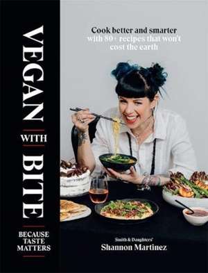 Vegan With Bite de Shannon Martinez